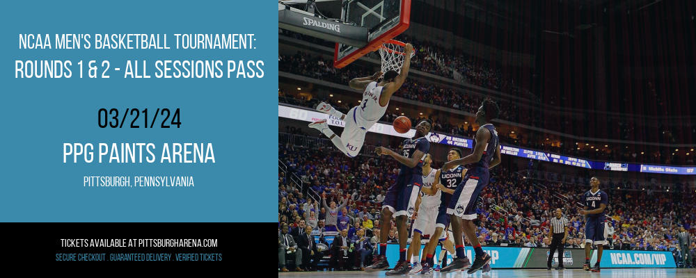 NCAA Men's Basketball Tournament at PPG Paints Arena